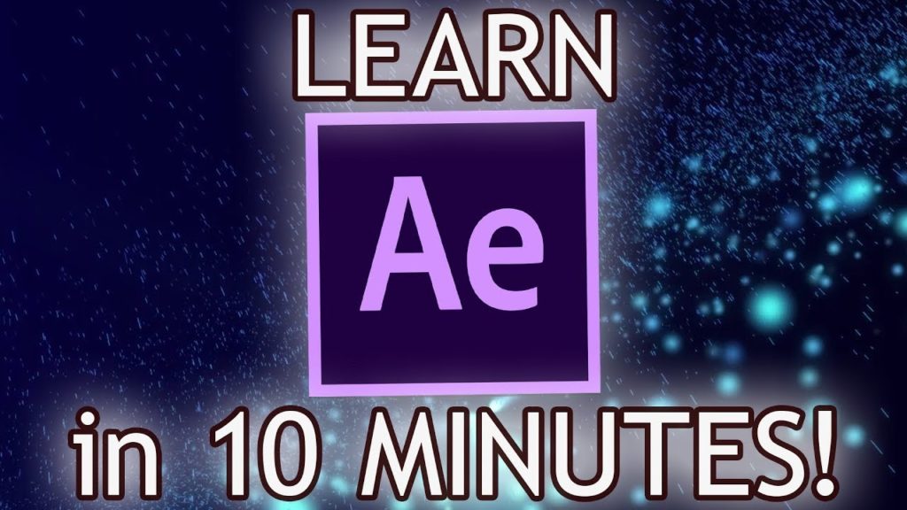 Learn After Effect in 10 Minutes